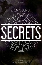 A Compendium of Secrets