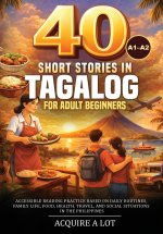 40 Short Stories in Tagalog for Adult Beginners