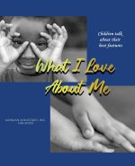 What I Love About Me