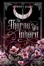 The Thorns We Inherit
