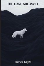 The Lone She-Wolf