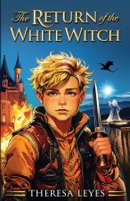The Return of the White Witch