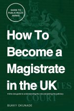 How to Become a Magistrate in the UK