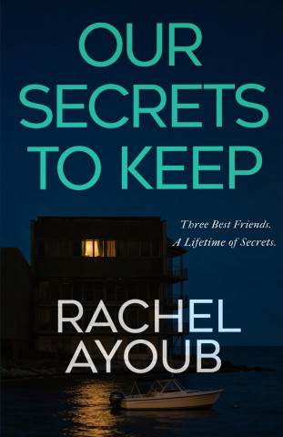 Our Secrets to Keep