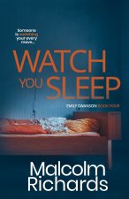 Watch You Sleep