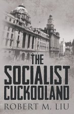 The Socialist Cuckooland