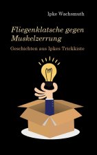 Fliegenklatsche gegen Muskelzerrung