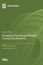 Emerging Distributed/Parallel Computing Systems