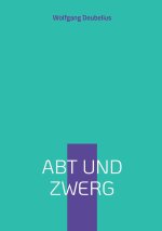 Abt und Zwerg