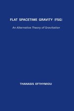 Flat Spacetime Gravity (FSG)
