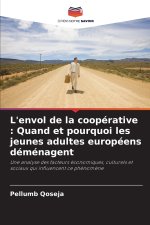 L'envol de la coopérative