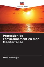 Protection de l'environnement en mer Méditerranée