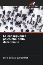 Le conseguenze psichiche della detenzione