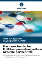 Mechanochemische Multikomponentensynthese