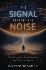 The Signal Beneath the Noise