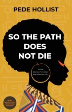 So the Path Does Not Die