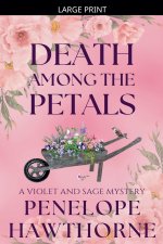 Death Among the Petals