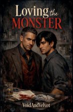 Loving the Monster