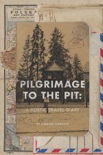 Pilgrimage to the Pit