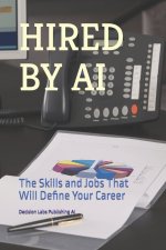 HIRED BY AI