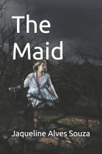 The Maid