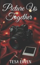 Picture Us Together