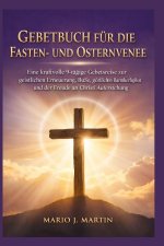 GEBETBUCH FÜR DIE FASTEN- UND OSTERN VENE