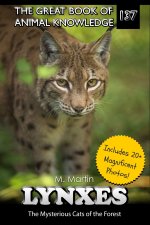 Lynxes