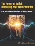 The Power of Belief