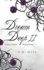 Dream Deep II