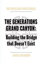THE GENERATIONS GRAND CANYON