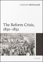Reform Crisis, 1830–1832