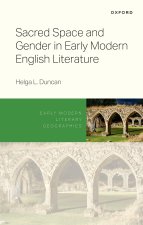 Sacred Space and Gender in Early Modern English Literature