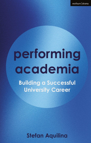 Performing Academia