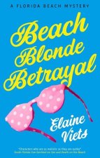 Beach Blonde Betrayal