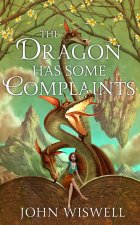 Dragon Has Some Complaints
