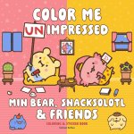 Min Bear, Snacksolotl & Friends Coloring & Sticker Book