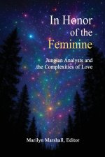 In Honor of the Feminine
