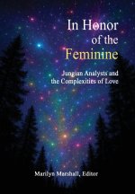 In Honor of the Feminine