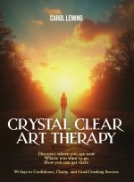CRYSTAL CLEAR ART THERAPY