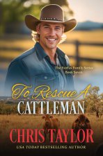 To Rescue A Cattleman