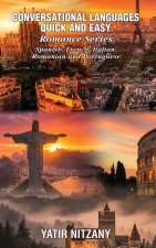 Conversational Languages Quick and Easy - Romance Languages