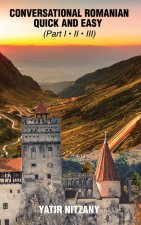 Conversational Romanian Quick and Easy
