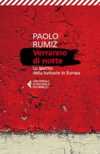 Verranno di notte. Lo spettro della barbarie in Europa