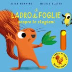 ladro di foglie scopre le stagioni. Con parti mobili