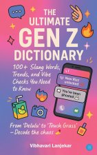 The Ultimate 100 Gen Z Dictionary Slang
