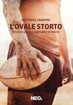 ovale storto. Ritratto poetico del rugby inclusivo