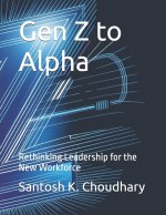Gen Z to Alpha