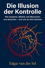 Die Illusion der Kontrolle