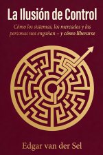La Ilusion de Control